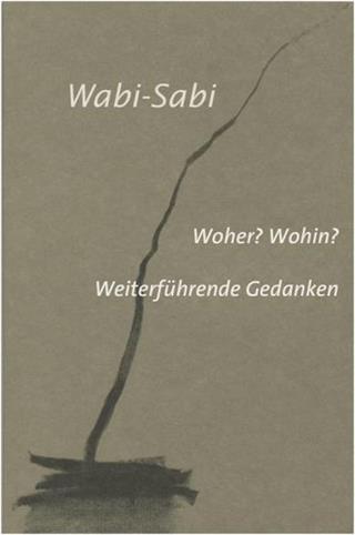 Wabi-Sabi. Woher? Wohin? - Coverbild